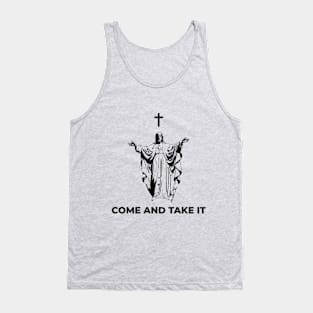 COME AND TAKE IT Tank Top